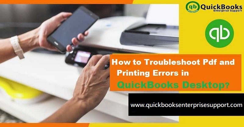 Troubleshooting of Pdf And Printing Errors With QuickBooks Desktop - Featured Image