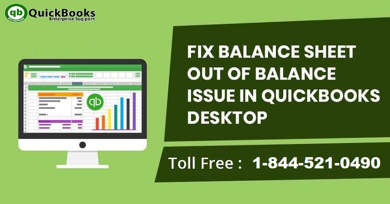 Rectify Balance Sheet out of balance error in QuickBooks - Featured Image
