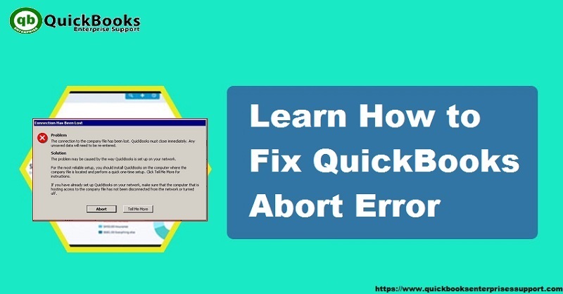 Rectify QuickBooks Abort error in few steps - Featured Image