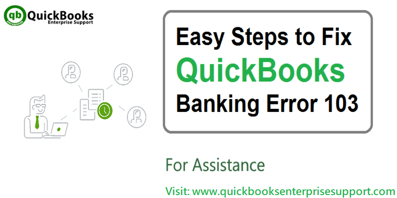 How to troubleshoot QuickBooks error code 103 while banking online - Featured Image