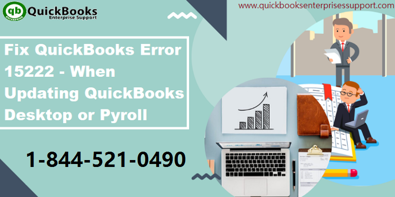 QuickBooks Error 15222 When downloading a Payroll or QuickBooks Desktop Update - Featured Image