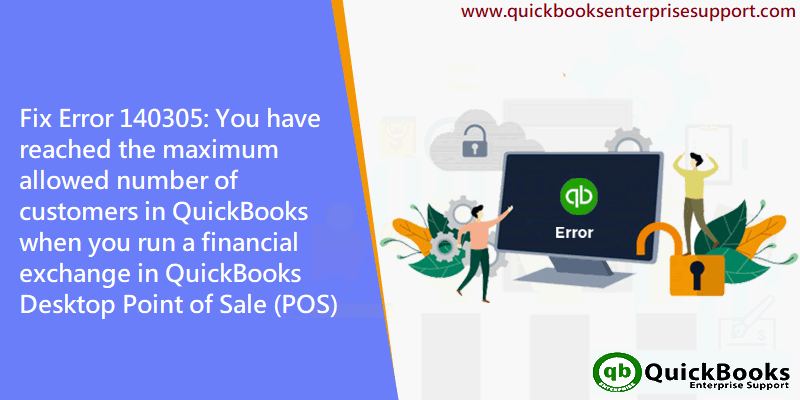 Fixation of QuickBooks Point of Sale Error 140305 - Featured Image