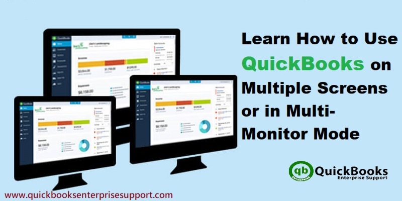 Using QuickBooks on Multiple Screens or in Multi-Monitor Mode - Featured Image