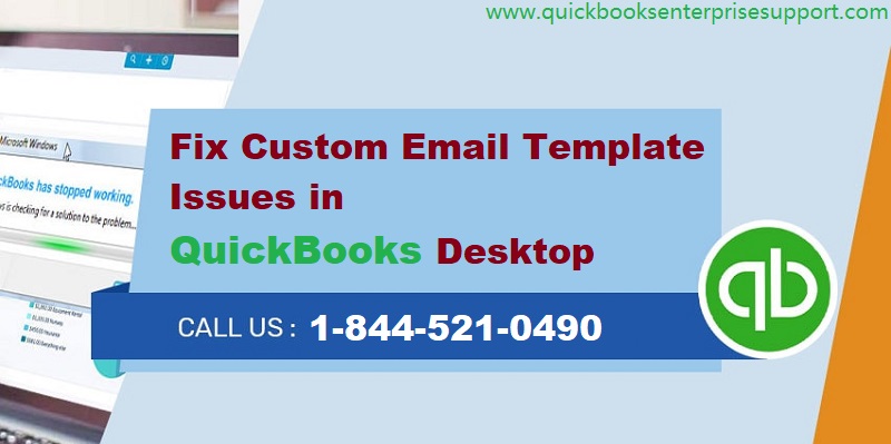 Fix custom email template issues in QuickBooks Desktop - Featured Image