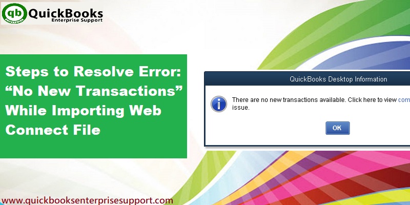 Steps to Resolve Error No New Transactions While Importing Web Connect File - Featured Image