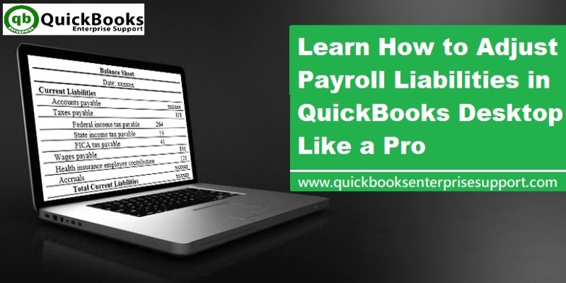 Steps to Adjust payroll liabilities in QuickBooks Desktop - Featured Image
