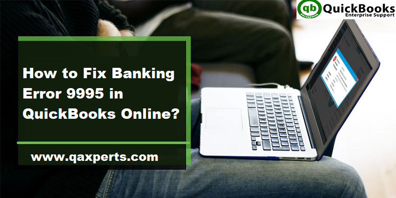 How to Resolve QuickBooks Banking Error Code 9995 - Featured Image