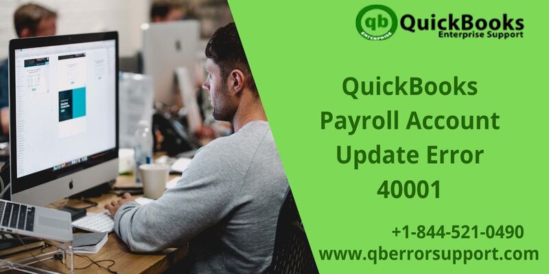 QuickBooks Payroll Account Update Error 40001